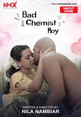 BAD CHEMIST ROY